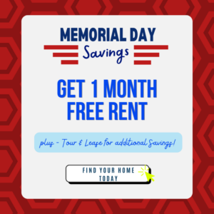 May Specials - Get 1 month free rent, plus tour and lease for additional savings